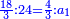 \scriptstyle{\color{blue}{\frac{18}{3}:24=\frac{4}{3}:a_1}}