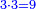 \scriptstyle{\color{blue}{3\sdot3=9}}