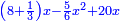\scriptstyle{\color{blue}{\left(8+\frac{1}{3}\right)x-\frac{5}{6}x^2+20x}}