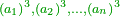\scriptstyle{\color{OliveGreen}{\left(a_1\right)^3, \left(a_2\right)^3,\ldots, \left(a_n\right)^3}}