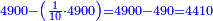 \scriptstyle{\color{blue}{4900-\left(\frac{1}{10}\sdot4900\right)=4900-490=4410}}