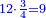 \scriptstyle{\color{blue}{12\sdot\frac{3}{4}=9}}