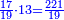 \scriptstyle{\color{blue}{\frac{17}{19}\sdot13=\frac{221}{19}}}