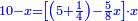 \scriptstyle{\color{blue}{10-x=\left[\left(5+\frac{1}{4}\right)-\frac{5}{8}x\right]\sdot x}}