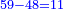 \scriptstyle{\color{blue}{59-48=11}}