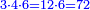 \scriptstyle{\color{blue}{3\sdot4\sdot6=12\sdot6=72}}