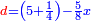 \scriptstyle{\color{blue}{{\color{red}{d}}=\left(5+\frac{1}{4}\right)-\frac{5}{8}x}}
