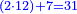 \scriptstyle{\color{blue}{\left(2\sdot12\right)+7=31}}