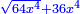 \scriptstyle{\color{blue}{\sqrt{64x^4}+36x^4}}