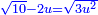 \scriptstyle{\color{blue}{\sqrt{10}-2u=\sqrt{3u^2}}}