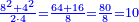 \scriptstyle{\color{blue}{\frac{8^2+4^2}{2\sdot4}=\frac{64+16}{8}=\frac{80}{8}=10}}