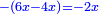 \scriptstyle{\color{blue}{-\left(6x-4x\right)=-2x}}