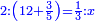 \scriptstyle{\color{blue}{2:\left(12+\frac{3}{5}\right)=\frac{1}{3}:x}}