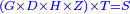 \scriptstyle{\color{blue}{\left(G\times D\times H\times Z\right)\times T=S}}