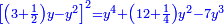 \scriptstyle{\color{blue}{\left[\left(3+\frac{1}{2}\right)y-y^2\right]^2=y^4+\left(12+\frac{1}{4}\right)y^2-7y^3}}