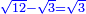 \scriptstyle{\color{blue}{\sqrt{12}-\sqrt{3}=\sqrt{3}}}