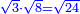 \scriptstyle{\color{blue}{\sqrt{3}\sdot\sqrt{8}=\sqrt{24}}}