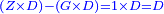 \scriptstyle{\color{blue}{\left(Z\times D\right)-\left(G\times D\right)=1\times D=D}}