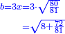 \scriptstyle{\color{blue}{\begin{align}\scriptstyle b=3x&\scriptstyle=3\sdot\sqrt{\frac{80}{81}}\\&\scriptstyle=\sqrt{8+\frac{72}{81}}\\\end{align}}}
