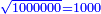 \scriptstyle{\color{blue}{\sqrt{1000000}=1000}}