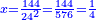 \scriptstyle{\color{blue}{x=\frac{144}{24^2}=\frac{144}{576}=\frac{1}{4}}}