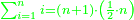 \scriptstyle{\color{green}{\sum_{i=1}^n i=\left(n+1\right)\sdot\left(\frac{1}{2}\sdot n\right)}}