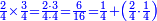 \scriptstyle{\color{blue}{\frac{2}{4}\times\frac{3}{4}=\frac{2\sdot3}{4\sdot4}=\frac{6}{16}=\frac{1}{4}+\left(\frac{2}{4}\sdot\frac{1}{4}\right)}}