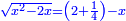 \scriptstyle{\color{blue}{\sqrt{x^2-2x}=\left(2+\frac{1}{4}\right)-x}}