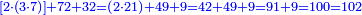 \scriptstyle{\color{blue}{\left[2\sdot\left(3\sdot7\right)\right]+72+32=\left(2\sdot21\right)+49+9=42+49+9=91+9=100=102}}