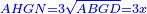 \scriptstyle{\color{blue}{AHGN=3\sqrt{ABGD}=3x}}