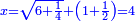 \scriptstyle{\color{blue}{x=\sqrt{6+\frac{1}{4}}+\left(1+\frac{1}{2}\right)=4}}