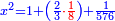 \scriptstyle{\color{blue}{x^2=1+\left(\frac{2}{3}{\color{red}{\sdot\frac{1}{8}}}\right)+\frac{1}{576}}}