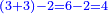 \scriptstyle{\color{blue}{\left(3+3\right)-2=6-2=4}}