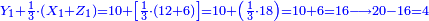 \scriptstyle{\color{blue}{Y_1+\frac{1}{3}\sdot\left(X_1+Z_1\right)=10+\left[\frac{1}{3}\sdot\left(12+6\right)\right]=10+\left(\frac{1}{3}\sdot18\right)=10+6=16\longrightarrow20-16=4}}