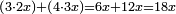 \scriptstyle\left(3\sdot2x\right)+\left(4\sdot3x\right)=6x+12x=18x