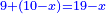 \scriptstyle{\color{blue}{9+\left(10-x\right)=19-x}}