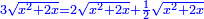 \scriptstyle{\color{blue}{3\sqrt{x^2+2x}=2\sqrt{x^2+2x}+\frac{1}{2}\sqrt{x^2+2x}}}