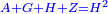 \scriptstyle{\color{blue}{A+G+H+Z=H^2}}
