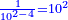 \scriptstyle{\color{blue}{\frac{1}{10^{2-4}}=10^2}}