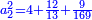 \scriptstyle{\color{blue}{a_2^2=4+\frac{12}{13}+\frac{9}{169}}}