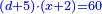 \scriptstyle{\color{blue}{\left(d+5\right)\sdot\left(x+2\right)=60}}