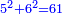 \scriptstyle{\color{blue}{5^2+6^2=61}}