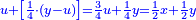 \scriptstyle{\color{blue}{u+\left[\frac{1}{4}\sdot\left(y-u\right)\right]=\frac{3}{4}u+\frac{1}{4}y=\frac{1}{2}x+\frac{1}{2}y}}