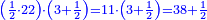 \scriptstyle{\color{blue}{\left(\frac{1}{2}\sdot22\right)\sdot\left(3+\frac{1}{2}\right)=11\sdot\left(3+\frac{1}{2}\right)=38+\frac{1}{2}}}