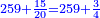 \scriptstyle{\color{blue}{259+\frac{15}{20}=259+\frac{3}{4}}}