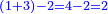 \scriptstyle{\color{blue}{\left(1+3\right)-2=4-2=2}}