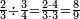 \scriptstyle\frac{2}{3}\div\frac{3}{4}=\frac{2\sdot4}{3\sdot3}=\frac{8}{9}