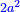 \scriptstyle{\color{blue}{2a^2}}