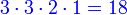 {\color{blue}{3\sdot3\sdot2\sdot1=18}}