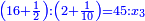 \scriptstyle{\color{blue}{\left(16+\frac{1}{2}\right):\left(2+\frac{1}{10}\right)=45:x_3}}